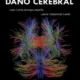 Capa do livro Dano Cerebral, com gráficos de conexões neurais e o logotipo Manual Moderno.