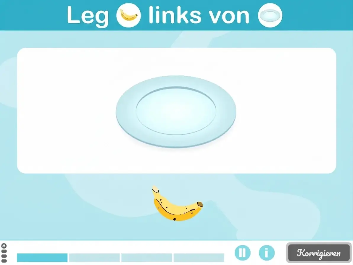 Lehrreiche Benutzeroberfläche: hellblauer Teller mittig auf weißem Hintergrund mit der Anweisung 'Platziere 🍌 links von ⬤' und einer Banane im unteren Bereich.