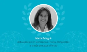 La neuropsychologue clinique Marta Balagué fait une communication sur les démences frontotemporales à travers des cas cliniques