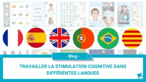 Travailler la stimulation cognitive dans différentes langues