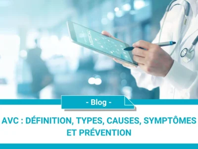 AVC: définition, types, causes, symptômes et prévention