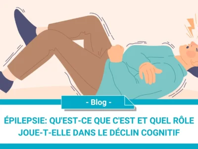 Épilepsie : qu'est-ce que c'est et quel rôle joue-t-elle dans le déclin cognitif