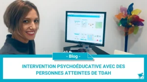 Traitement psychoéducatif avec des personnes atteintes de TDAH