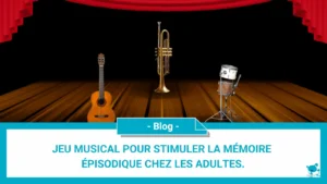 Jeu musical pour stimuler la mémoire épisodique chez les adultes.