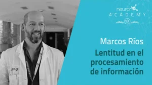 Académie Marcos Ríos NeuronUP Lenteur dans le traitement de l'information