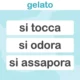 Scheda educativa sulla memoria semantica per bambini: la parola 'gelato' appare in alto e vengono mostrate le azioni: si tocca, si odora e si gusta, su uno sfondo blu.