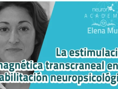 La Dra. Elena Muñoz responde las dudas pendientes sobre la ponencia la estimulación magnética transcraneal en la rehabilitación neuropsicológica