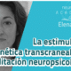 La Dra. Elena Muñoz responde las dudas pendientes sobre la ponencia la estimulación magnética transcraneal en la rehabilitación neuropsicológica