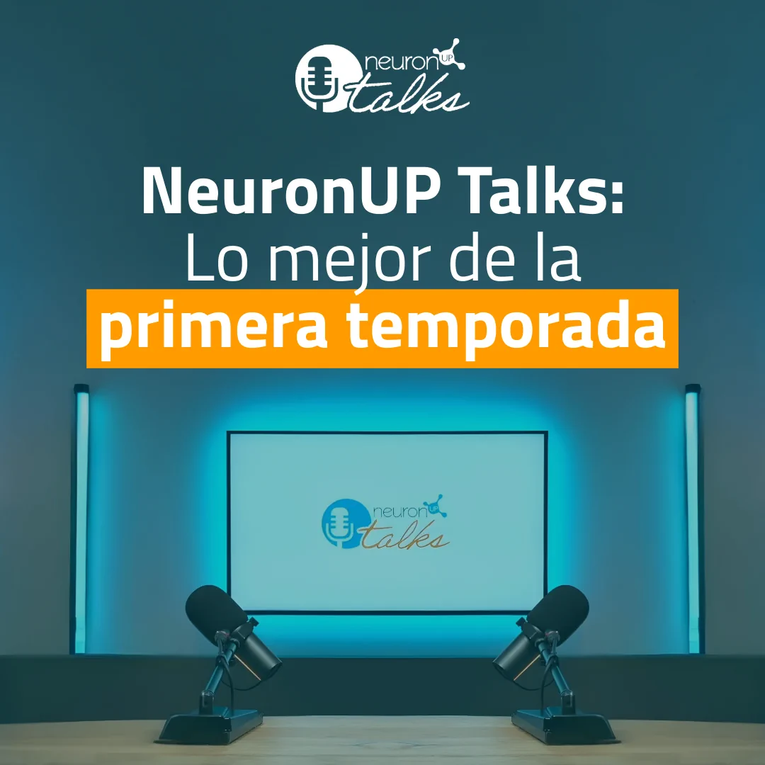NeuronUP Talk - Lo mejor de la primera temporada